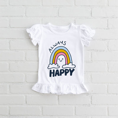 Happy Rainbow Shirt, Always Happy, Rainbow Toddler Shirt, Rainbow Kids Tee, Cute Kids Shirt, Ruffle Tee, Rainbow Toddler Tee, Ruffle Shirt