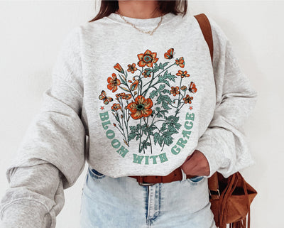 Bloom Crewneck, Flower Sweatshirt, Bloom With Grace, Boho Crewneck Sweatshirt, Spiritual Gift, Hippie Sweatshirt, Cute Crewneck Sweatshirt