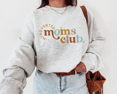Cute Mom Sweatshirt, Moms Club Sweatshirt, New Mom Crewneck, New Mom Gift, Motherhood Sweatshirt, Gift for Mom, Mom Sweatshirt, Introverted